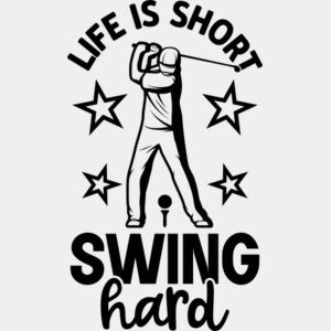Life Is Short Swing Hard SVG Thumbnail
